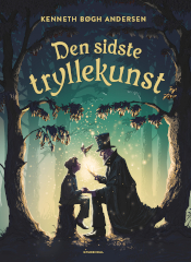 den_sidste_tryllekunst_omsl_1opl_v6.indd